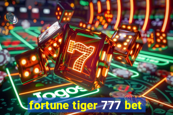 fortune tiger 777 bet